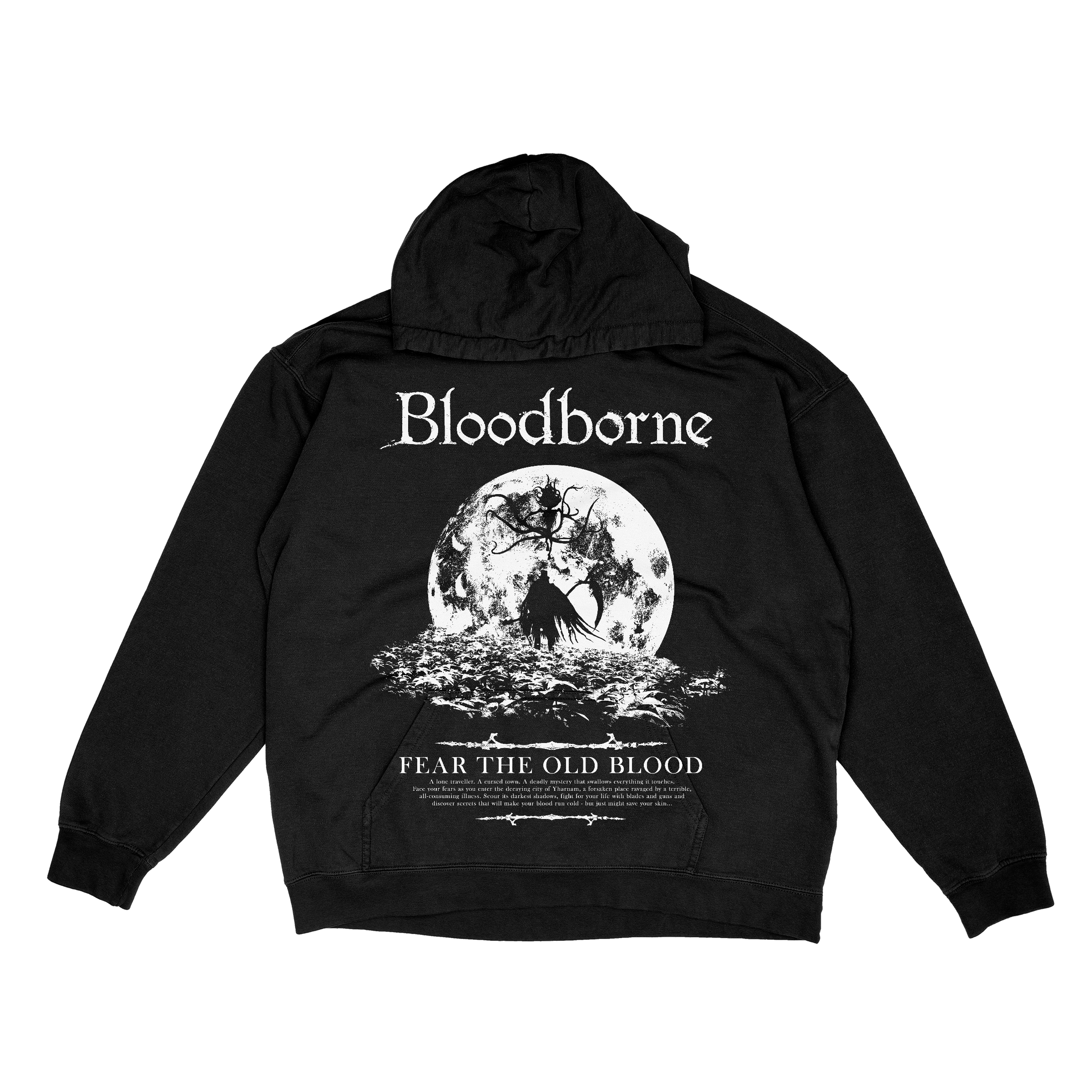 BLOODBORNE - FEAR THE OLD BLOOD HOODIE