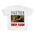 TOGETHER: THEIR FLESH